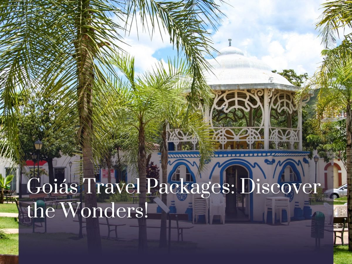 Goiás Travel Packages: Discover the Wonders!